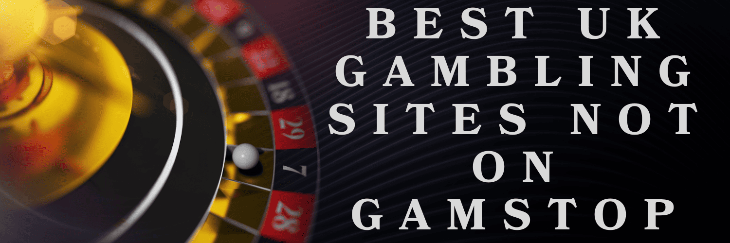Discover the Best Casino Sites Not on Gamstop -1863493091