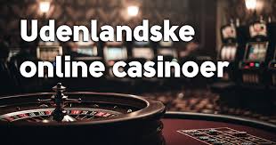 Udenlandske Casino Loyalitet Sådan Får Du Mest Ud Af Din Spiloplevelse