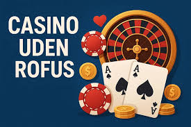 Live Casinoer Uden Rofus - Oplev Spændingen i Dit Spil