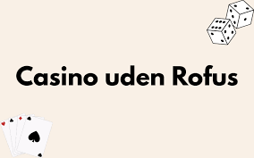 Casino Uden ROFUS Alternativer til Danske Spil Casino Uden ROFUS Alternativer til Danske Spil